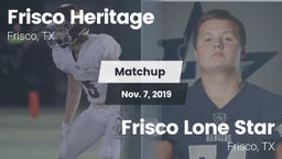 Matchup: Frisco Heritage vs. Frisco Lone Star  2019