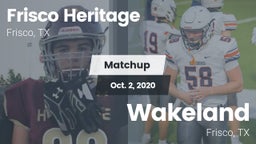 Matchup: Frisco Heritage vs. Wakeland  2020