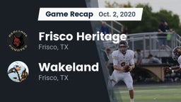 Recap: Frisco Heritage  vs. Wakeland  2020