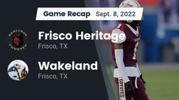 Recap: Frisco Heritage  vs. Wakeland  2022