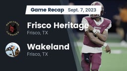 Recap: Frisco Heritage  vs. Wakeland  2023