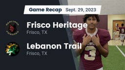 Recap: Frisco Heritage  vs. Lebanon Trail  2023