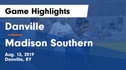 Danville  vs Madison Southern  Game Highlights - Aug. 13, 2019