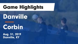 Danville  vs Corbin  Game Highlights - Aug. 31, 2019