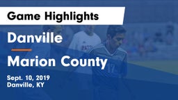 Danville  vs Marion County Game Highlights - Sept. 10, 2019