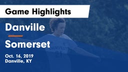 Danville  vs Somerset  Game Highlights - Oct. 16, 2019