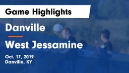 Danville  vs West Jessamine Game Highlights - Oct. 17, 2019