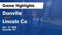 Danville  vs Lincoln Co Game Highlights - Oct. 13, 2020