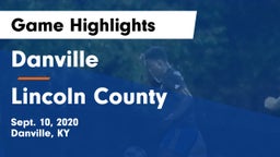 Danville  vs Lincoln County Game Highlights - Sept. 10, 2020