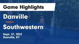 Danville  vs Southwestern  Game Highlights - Sept. 27, 2022