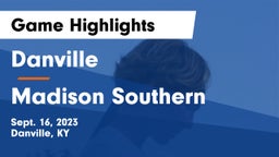 Danville  vs Madison Southern  Game Highlights - Sept. 16, 2023