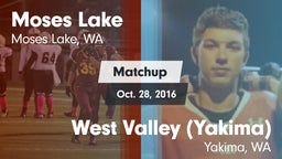 Matchup: Moses Lake High vs. West Valley  (Yakima) 2016