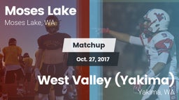 Matchup: Moses Lake High vs. West Valley  (Yakima) 2017
