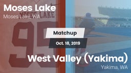 Matchup: Moses Lake High vs. West Valley  (Yakima) 2019