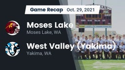 Recap: Moses Lake  vs. West Valley  (Yakima) 2021