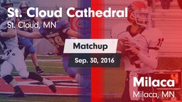 Matchup: St. Cloud Cathedral vs. Milaca  2016