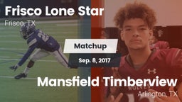 Matchup: Frisco Lone Star vs. Mansfield Timberview  2017