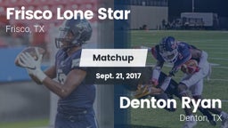 Matchup: Frisco Lone Star vs. Denton Ryan  2017