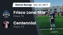Recap: Frisco Lone Star  vs. Centennial  2017
