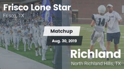 Matchup: Frisco Lone Star vs. Richland  2019