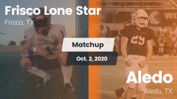 Matchup: Frisco Lone Star vs. Aledo  2020