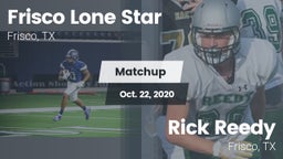 Matchup: Frisco Lone Star vs. Rick Reedy  2020