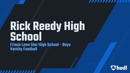 Lone Star football highlights Rick Reedy High School