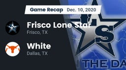 Recap: Frisco Lone Star  vs. White  2020