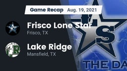 Recap: Frisco Lone Star  vs. Lake Ridge  2021