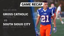 Recap: Gross Catholic  vs. South Sioux City  2016