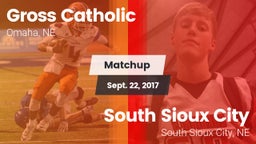 Matchup: Gross Catholic High vs. South Sioux City  2017