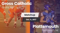 Matchup: Gross Catholic High vs. Plattsmouth  2017