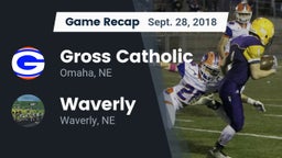 Recap: Gross Catholic  vs. Waverly  2018