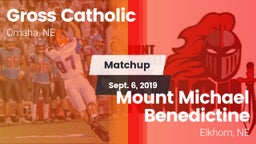 Matchup: Gross Catholic High vs. Mount Michael Benedictine 2019