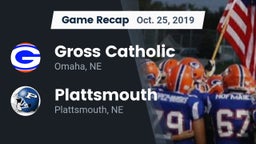 Recap: Gross Catholic  vs. Plattsmouth  2019