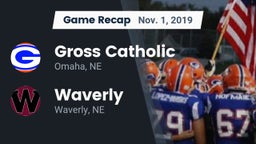 Recap: Gross Catholic  vs. Waverly  2019