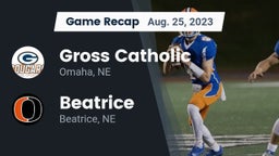 Recap: Gross Catholic  vs. Beatrice  2023