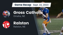 Recap: Gross Catholic  vs. Ralston  2023