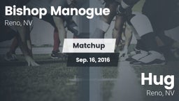 Matchup: Bishop Manogue High vs. Hug  2016