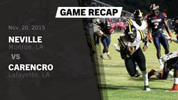 Recap: Neville  vs. Carencro  2015