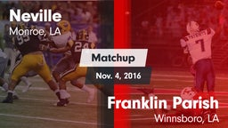 Matchup: Neville  vs. Franklin Parish  2016