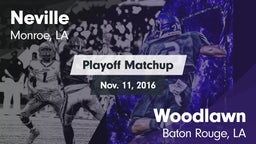 Matchup: Neville  vs. Woodlawn  2016