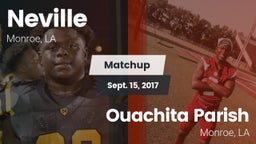 Matchup: Neville  vs. Ouachita Parish  2017