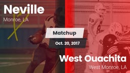 Matchup: Neville  vs. West Ouachita  2017