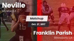 Matchup: Neville  vs. Franklin Parish  2017