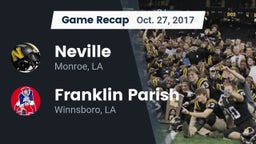 Recap: Neville  vs. Franklin Parish  2017