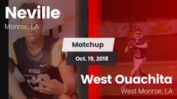 Matchup: Neville  vs. West Ouachita  2018