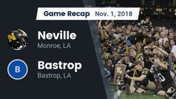 Recap: Neville  vs. Bastrop  2018
