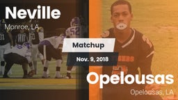 Matchup: Neville  vs. Opelousas  2018