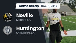 Recap: Neville  vs. Huntington  2019
